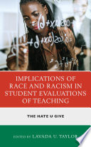 Implications of race and racism in student evaluations of teaching : the hate u give /