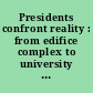 Presidents confront reality : from edifice complex to university without walls /
