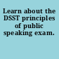 Learn about the DSST principles of public speaking exam.