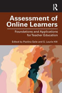 Assessment of online learners : foundations and applications for teacher education /