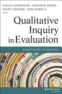 Qualitative inquiry in evaluation : from theory to practice /