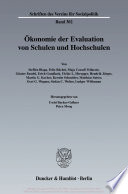 Ökonomie der Evaluation von Schulen und Hochschulen /