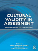 Cultural validity in assessment : addressing linguistic and cultural diversity /