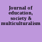 Journal of education, society & multiculturalism