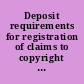 Deposit requirements for registration of claims to copyright in visual arts material.