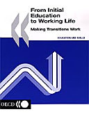 From initial education to working life : making transitions work.