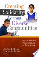 Creating solidarity across diverse communities : international perspectives in education /