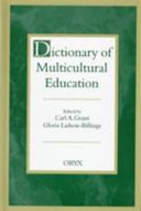 Dictionary of multicultural education /
