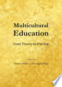 Multicultural education : from theory to practice /