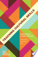 Teaching cultural skills : adding culture in higher education /