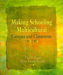 Making schooling multicultural : campus and classroom /