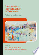 Diversities and interculturality in textbooks : Finland as an example /