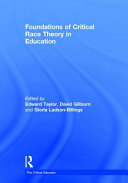 Foundations of critical race theory in education /
