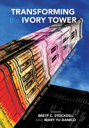 Transforming the ivory tower : challenging racism, sexism, and homophobia in the academy /
