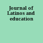 Journal of Latinos and education