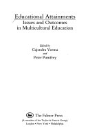 Educational attainments : issues and outcomes in multicultural education /