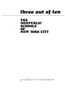 Three out of ten : the nonpublic schools of New York City /