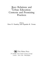Race relations and urban education : contexts and promising practices /