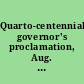 Quarto-centennial governor's proclamation, Aug. 1st 1901, Boulder.