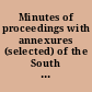 Minutes of proceedings with annexures (selected) of the South African National Convention : held at Durban, Cape Town and Bloemfontein, 12th October, 1908, to 11th May, 1909 /