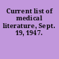 Current list of medical literature, Sept. 19, 1947.