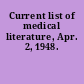 Current list of medical literature, Apr. 2, 1948.