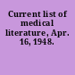 Current list of medical literature, Apr. 16, 1948.