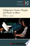 Collaborative creative thought and practice in music /