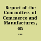 Report of the Committee, of Commerce and Manufactures, on the petition of North and Vezey, merchants in Charleston, South Carolina 23d February 1797, committed to a committee of the whole House, to-morrow. : Published by order of the House of Representatives.