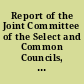 Report of the Joint Committee of the Select and Common Councils, on the subject of bringing water to the city