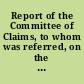 Report of the Committee of Claims, to whom was referred, on the 10th of January last, the petition of Tobias Rudolph 6th March, 1800. Ordered to lie on the table. : 20th March, 1800. Committed to a committee of the whole House, to-morrow. : (Published by order of the House of Representatives.)