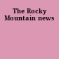 The Rocky Mountain news