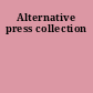Alternative press collection