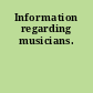 Information regarding musicians.