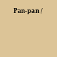 Pan-pan /