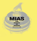 MiAS : the making of making (architecture) /