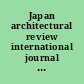 Japan architectural review international journal of Japan architectural review for engineering and design.