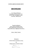 Michigan : list of measured drawings, photographs, and documentation in the survey of 1965, and complete listings of Michigan's HABS records /