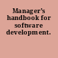 Manager's handbook for software development.