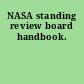 NASA standing review board handbook.