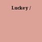 Luckey /
