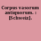 Corpus vasorum antiquorum. : [Schweiz].