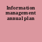 Information management annual plan