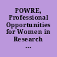 POWRE, Professional Opportunities for Women in Research and Education : FY ... program activities report.