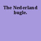 The Nederland bugle.