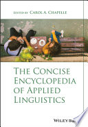 The concise encyclopedia of applied linguistics /