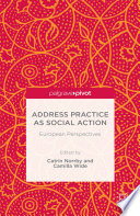 Address practice as social action : European perspectives /