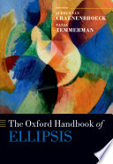 The Oxford handbook of ellipsis /