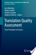 Translation Quality Assessment : From Principles to Practice /
