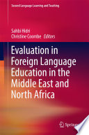 Evaluation in foreign language education in the Middle East and North Africa /